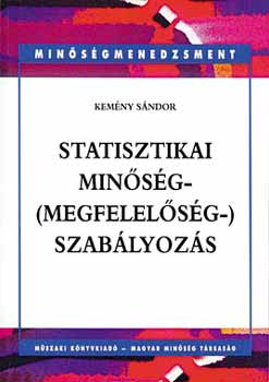 Kemény Sándor: Statisztikai minőség- (megfelelőség-) szabályozás antikvár