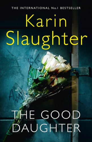 Karin Slaughter: The Good Daughter antikvár