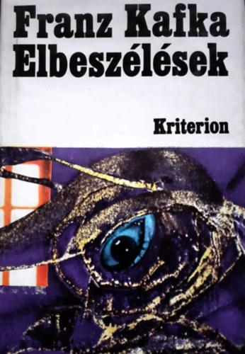 Franz Kafka: Franz Kafka - Elbeszélések antikvár