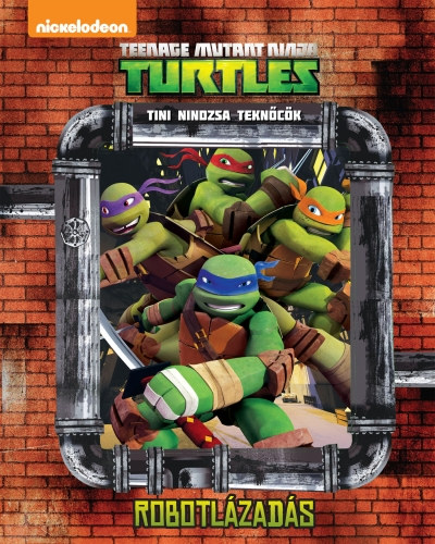 Tini nindzsa teknőcök: Robotlázadás antikvár