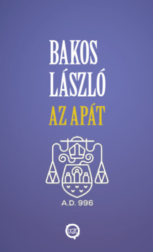 Bakos László: Az apát könyv