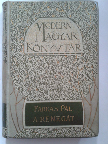 Farkas Pál: A renegát antikvár