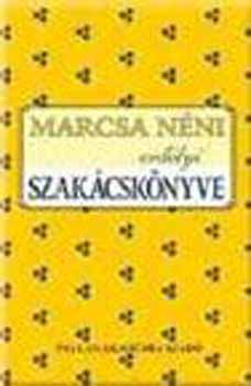 Marcsa néni erdélyi szakácskönyve antikvár