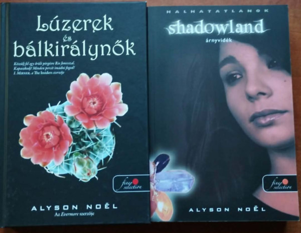 Alyson Noel: 2db Alyson Noel könyv:Lúzerek és bálkirálynők+Shadowland - Árnyvidék antikvár