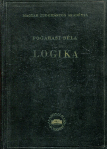 Fogarasi Béla: Logika antikvár