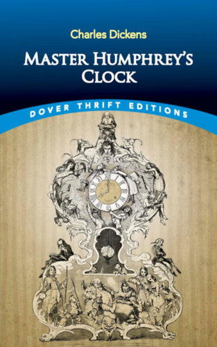 Charles Dickens: Master Humphrey's Clock (Dover Thrift Editions: Short Stories) antikvár