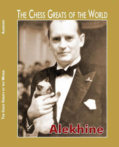 Dániel Lovas: The Chess Greats of the World - Alekhine könyv