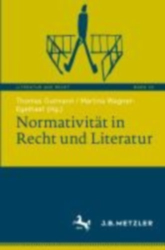 Normativität in Recht und Literatur idegen