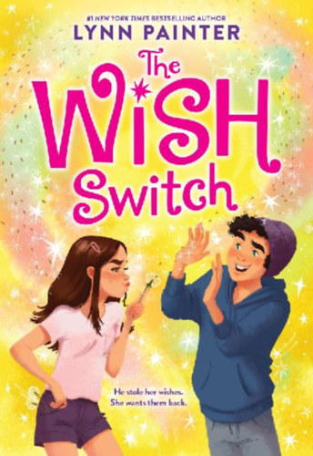 Painter, Lynn: The Wish Switch idegen