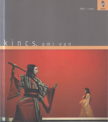 Borsos Roland (szerk.): Kincs, ami van 2009/1. antikvár