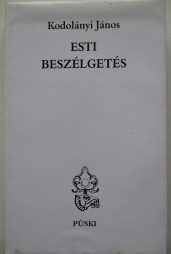 Kodolányi János: Esti beszélgetés antikvár