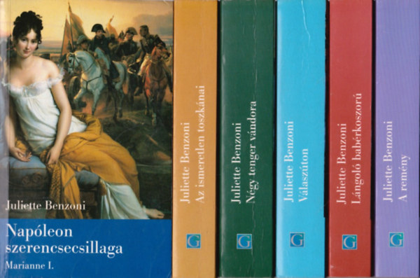 Juliette Benzoni: Marianne I-VI. antikvár