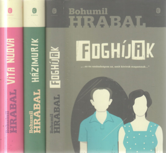 Bohumil Hrabal: 3 db. világirodalom (Foghíjak + Házimurik + Vita nuova) antikvár