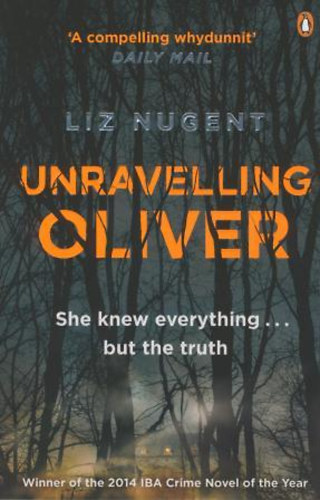 Liz Nugent: Unravelling Oliver idegen
