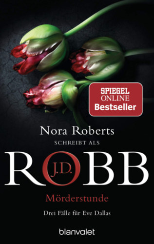 J.D. Robb: Mörderstunde idegen