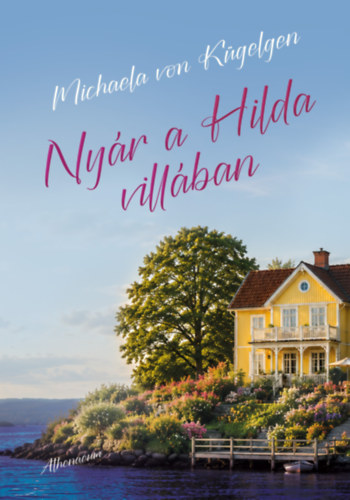 Michaela von Kügelgen: Nyár a Hilda-villában e-Könyv