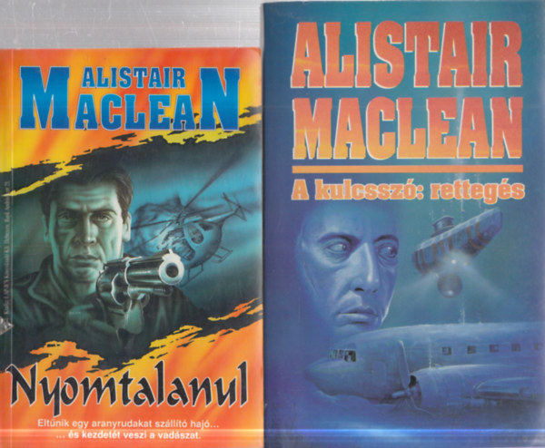 Alistair MacLean: 2 db. krimi (Nyomtalanul + A kulcsszó: rettegés) antikvár