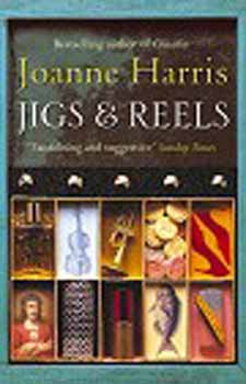 Joanne Harris: Jigs and Reels idegen