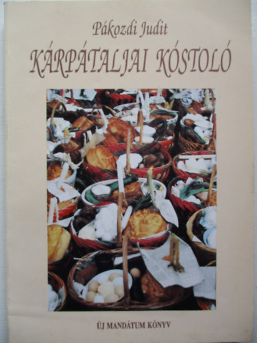 Pákozdi Judit: Kárpátaljai kóstoló antikvár