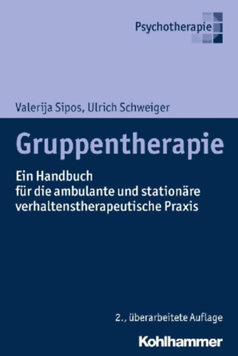 Schweiger, Ulrich - Sipos, Valerija: Gruppentherapie idegen