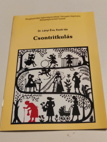 Dr.Lányi Éva-Eszik Ida: Csontritkulás antikvár