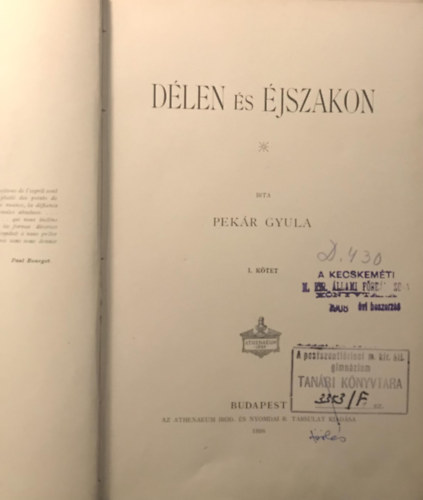 Pekár Gyula: Délen és éjszakon I. antikvár