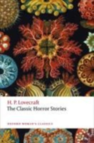 Lovecraft, H. P.: The Classic Horror Stories idegen