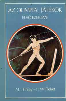H.W.Pleket M.I.Finley: Az olimpiai játékok első ezer éve antikvár