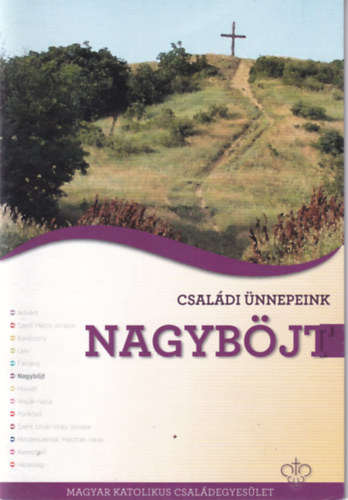 Családi ünnepeink: Nagyböjt antikvár
