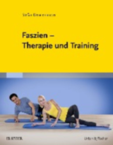 Dennenmoser, Stefan: Faszien - Therapie und Training idegen