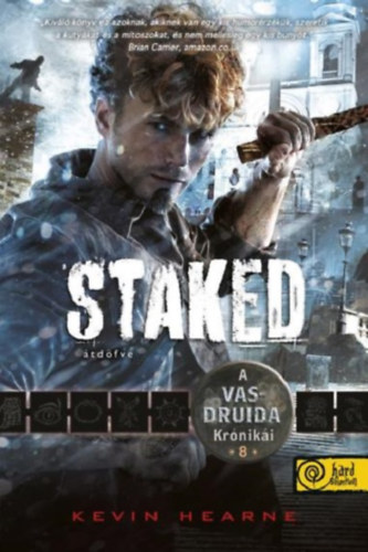 Kevin Hearne: Staked - Átdöfve könyv