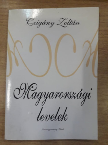 Czigány Zoltán: Magyarországi levelek antikvár