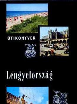 Bács Gyula: Lengyelország (Panoráma Útikönyvek) antikvár