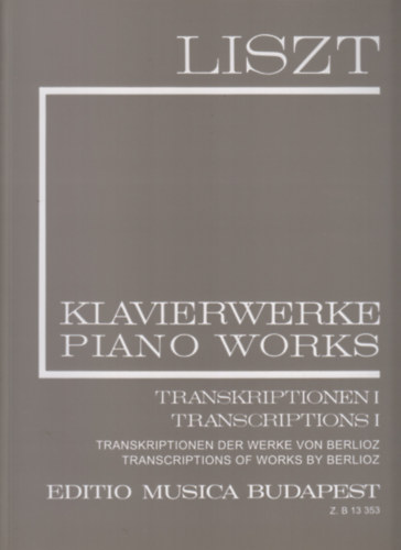 Gárdonyi; Szelényi (szerk.): Liszt Piano works - Transcriptions I (angol-német) könyv