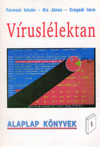 Kis János; Szegedi Imre; Farmosi István: Víruslélektan antikvár