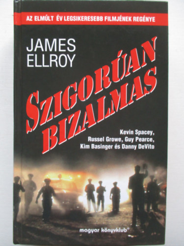 James Ellroy: Szigorúan bizalmas antikvár