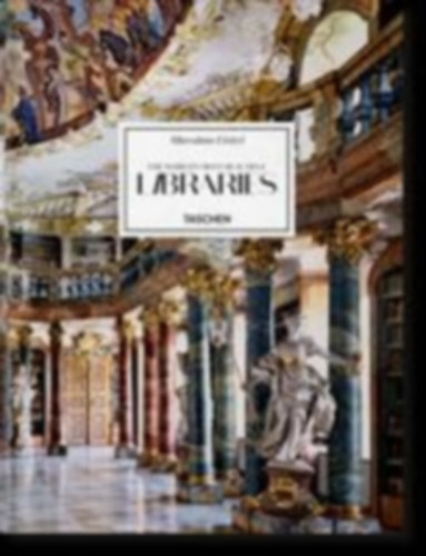Ruppelt, Georg - Sladek, Elisabeth: Massimo Listri. The World's Most Beautiful Libraries idegen