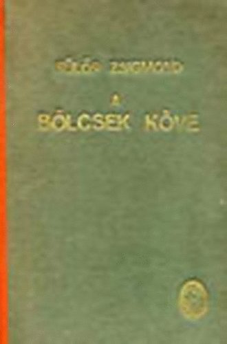 Dr. Fülöp Zsigmond: A bölcsek köve-A vegytan története antikvár