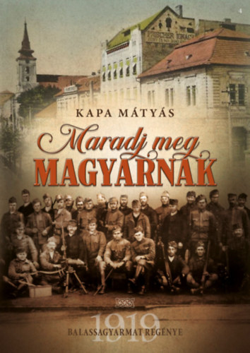 Kapa Mátyás: Maradj meg magyarnak könyv