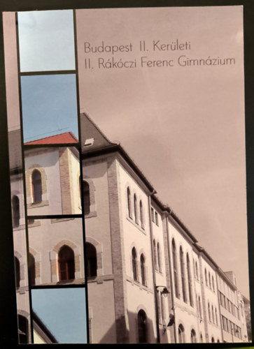 Haraszti Kinga (szerk.), Hortobágyi Péter (szerk.): 330 éves a Budapest II. Kerületi II. Rákóczi Ferenc Gimnázium- A személyiségfejlesztés iskolája antikvár