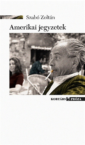 Szabó Zoltán: Amerikai jegyzetek antikvár