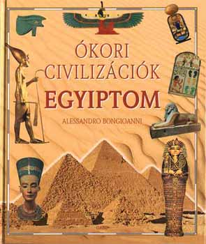 Alessandro Bongioanni: Ókori civilizációk - Egyiptom antikvár