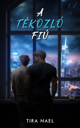 Tira Nael: A tékozló fiú e-Könyv