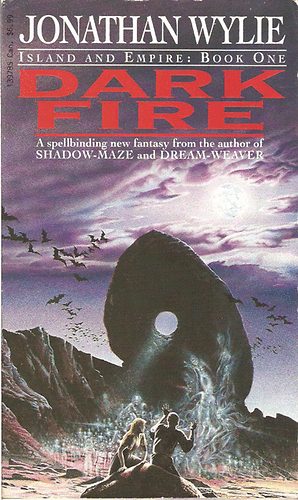 Jonathan Wylie: Island and Empire: Book One - Dark Fire idegen