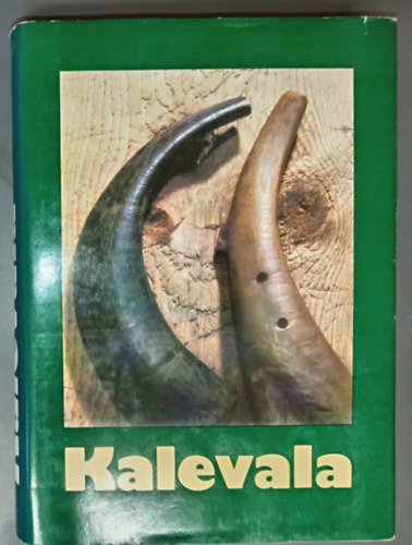 Székely Magda (szerk), Rácz István (ford.): Kalevala (Fordította, kísérő tanulmánnyal ellátta és a felvételeket készítette: Rácz István) antikvár