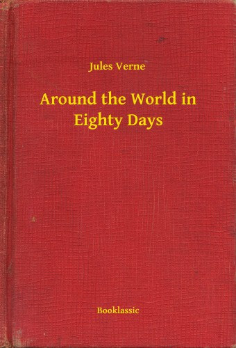 Jules Verne: Around the World in Eighty Days e-Könyv