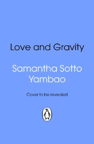 Yambao, Samantha Sotto: Love and Gravity idegen