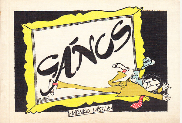 Menkó László: Gáncs (dedikált) antikvár