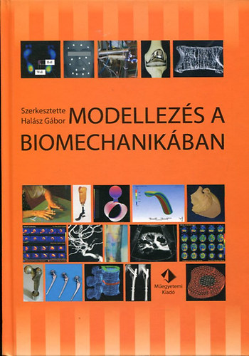 Halász Gábor: Modellezés a biomechanikában antikvár