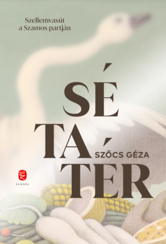 Szőcs Géza: Sétatér könyv